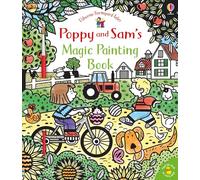 Poppy and Sam's Magic Painting Book: (Farmyard Tales Poppy and Sam)