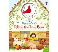 Poppy and Sam's Telling the Time Book: (Farmyard Tales Poppy and Sam)