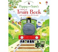 Poppy and Sam's Wind-up Train Book – Farmyard Tales Poppy and Sam – Usborne