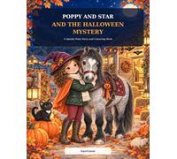 Poppy and Star: A Hallowween Mystery (Poppy and Star Adventures)