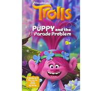 Poppy and the Parade Problem and Biggie and the Big Mix-up (flipbook) (DreamWorks TROLLS)