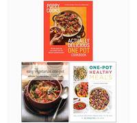 Poppy Cooks The Actually Delicious One Pot Cookbook, Easy Vegetarian One-pot & One Pot Healthy Meals 3 Books Collection Set