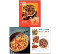 Poppy Cooks The Actually Delicious One Pot Cookbook, Easy Vegetarian One-pot & One Pot Healthy Meals 3 Books Collection Set