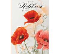 Poppy Floral Design Dual Notebook - Blank and Lined: Botanical Journal B5, 150 pages - In Loving Memory Flowers