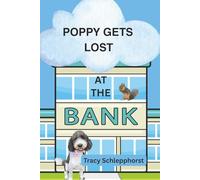 Poppy Gets Lost at the Bank