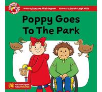 Poppy Goes To The Park (Signing Friends)