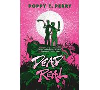 Poppy T. Perry Dead Real Paperback Book Poppy T. Perry Multicolor