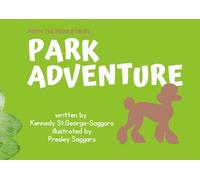 Poppy the Poodle Tales: Park Adventure