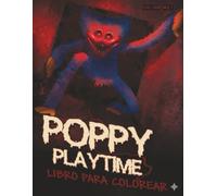 Poppy Time Libro para Colorear: Unique Coloring Pages With Incredible Illustrations For kids To Color And Unwind