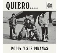 Poppy Y Sus Pirañas Quiero... (Vinyl) 12" Album