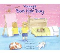 Poppy's Bad Hair Day