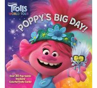 Poppy's Big Day! (DreamWorks Trolls World Tour) (Pictureback)