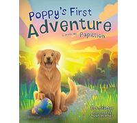 Poppy's First Adventure: Le Pont de Papillion: 1 (Poppy's Adventures)