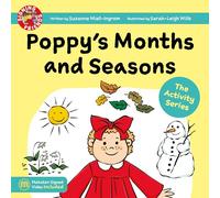 Poppy's Months and Seasons (Signing Friends)