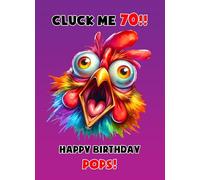Pops 70th Birthday Card (Funny Shocked Chicken Humour) - From Son Daughter Gift Idea Greeting Blank Inside Envelope Included UK