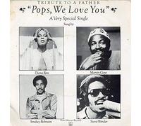 POPS, WE LOVE YOU