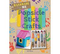 Popsicle Stick Crafts (Handmade by Me)