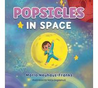Popsicles in Space: Where Bedtime Dreams Become Out-of-this-World Adventures!