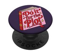 PopSockets Funny Book Phone Grip & Stand- Do it for the Plot PopSockets Adhesive PopGrip