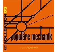 Populäre Mechanik : Kollektion 03 - Populare Mechanik: Compiled By Holger