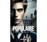 POPULAIRE: Le Livre des Confidences - Tome I: 1