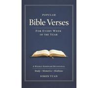 Popular Bible Verses for Every Week of the Year: A Weekly Scripture Devotional Study • Memorize • Meditate