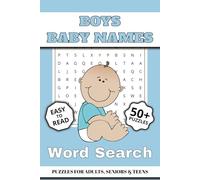 Popular Boys Baby Name Wordsearch book: Word Search with Easy to read print Containing Popular boys Baby Names from all over the World. Fantastic ... etc... 6x9 inches, 110 pages, 50+ Puzzles