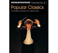 Popular Classics (Easy Keyboard Library): 12 Classic Pieces for Keyboard