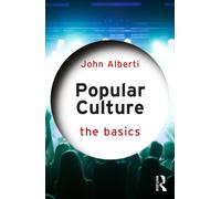 Popular Culture : The Basics