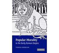 Popular Morality in the Early Roman Empire