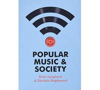 Popular Music and Society, 3rd Edition