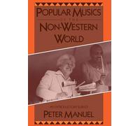 Popular Musics of the Non-Western World: An Introductory Survey
