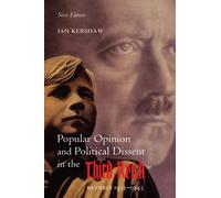 Popular Opinion and Political Dissent in the Third Reich: Bavaria 1933-1945