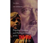 Popular Opinion and Political Dissent in the Third Reich by I... - 9780199251117