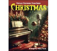 Popular Performer Piano Books: Collection Of 18 Christmas Song For Piano/Vocal