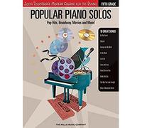 Popular Piano Solos - Grade 5: Pop Hits, Broadway, Movies and More! John Thompson's Modern Course for the Piano Series