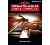 Popular Piano Solos John Thompson's Adult Piano Course - Book 1 Includes Onli...