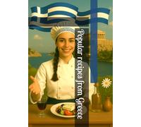 Popular recipes from Greece (The World’s Most Popular Recipes)