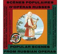 Popular Scenes from Russian Operas
