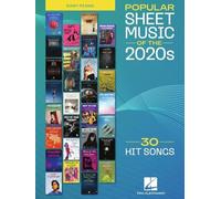 Popular Sheet Music of the 2020s: 30 Hit Songs Paperback Book