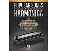 Popular Songs for Harmonica. 25 Modern & Classic Hits Arranged for Diatonic Harmonica