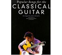 POPULAR SONGS FOR THE CLASSICAL GUITAR GTR
