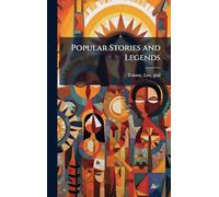 Popular Stories and Legends
