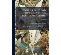 Popular Tales and Romances of the Northern Nations