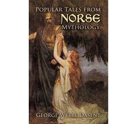 Popular Tales from Norse Mythology