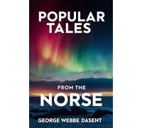 Popular Tales From the Norse