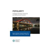Popularity: A Bridge between Classical and Behavioral Finance