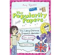 Popularity Papers: Book Two: The Long-Distance Dispatch Between Lydia Goldblatt and Julie Graham-Chang (Popularity Papers, 2)