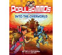 PopularMMOs Presents Into the Overworld: A Graphic Novel