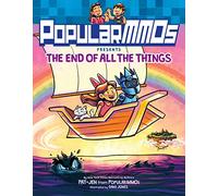 PopularMMOs Presents The End of All the Things